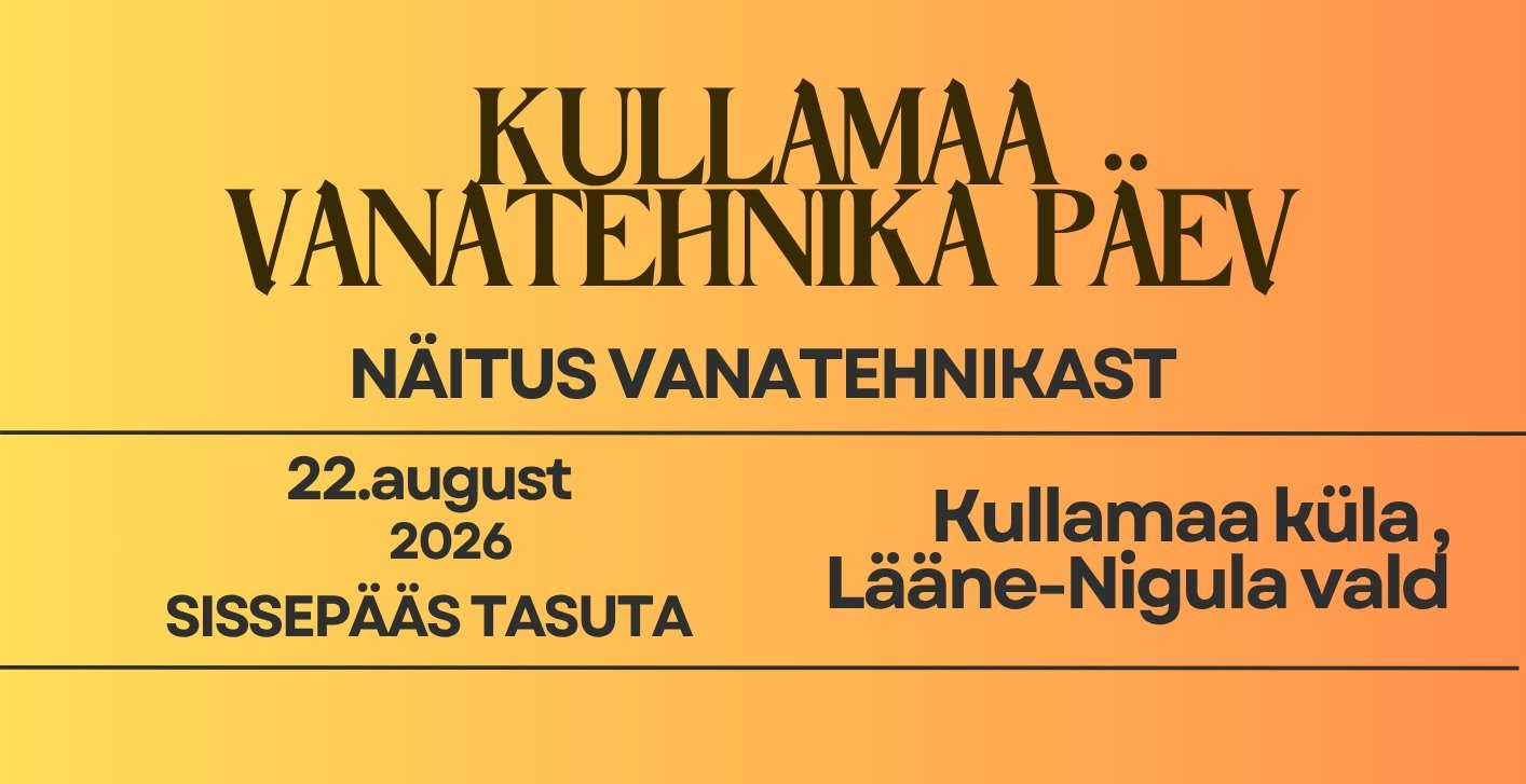 Kullamaa Vanatehnika Päev